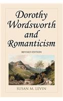 Dorothy Wordsworth and Romanticism, Rev. Ed.