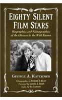 Eighty Silent Film Stars