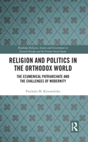 Religion and Politics in the Orthodox World