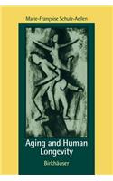 Aging and Human Longevity