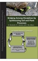 Bridging Among Disciplines by Synthesizing Soil and Plant Processes