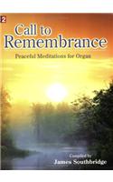 Call To Remembrance