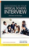 Succeeding in Your Medical School Interview