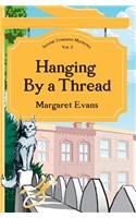 Hanging By a Thread