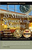20-Minute Networking Meeting - Professional Edition: Learn to Network. Get a Job.