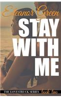 Stay with Me