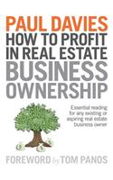 How To Profit In Real Estate Business Ownership