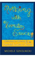 Nothing With Tomato Sauce: Reflections on Adversity & The Powerful Lessons it Teaches