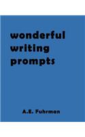 Wonderful Writing Prompts