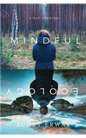 Mindful Ecology