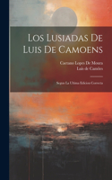 Lusiadas De Luis De Camoens