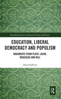 Education, Liberal Democracy and Populism