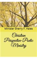 Christian Perspective-Poetic Ministry