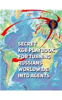 Secret KGB Playbook for Turning Russians Worldwide Into Agents