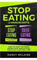 Stop Eating