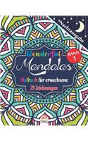 Wonderful Mandalas 1 - Nachtausgabe - Malbuch für Erwachsene