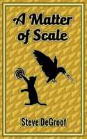 Matter of Scale