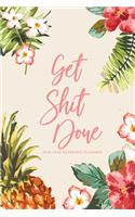 2019 - 2020 Academic Planner; Get Shit Done: Student Daily and Monthly Planner