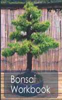 Bonsai Workbook