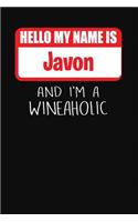 Hello My Name is Javon And I'm A Wineaholic: Wine Tasting Review Journal