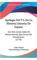 Apologia Del V5, De La Historia Literaria De Espana