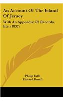 An Account Of The Island Of Jersey