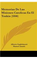 Memorias De Las Misiones Catolicas En El Tonkin (1846)