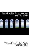 Etruskische Forschungen Und Studien