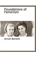 Foundations of Feminism: (English)