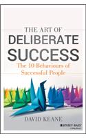 The Art of Deliberate Success