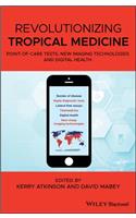 Revolutionizing Tropical Medicine