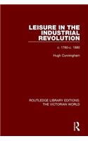 Leisure in the Industrial Revolution