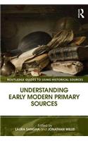 Understanding Early Modern Primary Sources