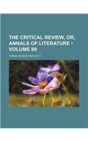 The Critical Review, Or, Annals of Literature (Volume 69)