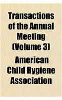 Transactions of the Annual Meeting (Volume 3): (English)