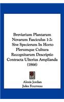 Breviarium Plantarum Novarum Fasciculus 1-2