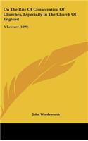 On the Rite of Consecration of Churches, Especially in the Church of England