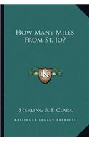 How Many Miles From St. Jo?
