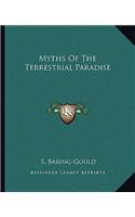 Myths Of The Terrestrial Paradise