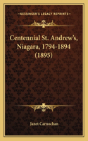 Centennial St. Andrew's, Niagara, 1794-1894 (1895)
