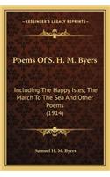Poems Of S. H. M. Byers
