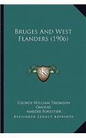 Bruges and West Flanders (1906)
