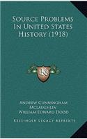 Source Problems In United States History (1918)