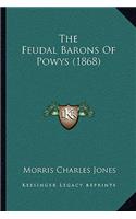 Feudal Barons of Powys (1868)