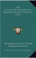 The Collected Writings of Hermann August Seger V2 (1902)