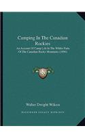 Camping In The Canadian Rockies
