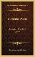 Memoires D'Exil: Bruxelles-Oberland (1869)