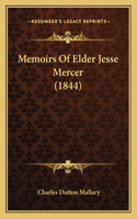 Memoirs Of Elder Jesse Mercer (1844)