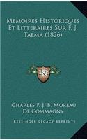 Memoires Historiques Et Litteraires Sur F. J. Talma (1826)