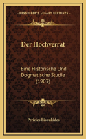 Der Hochverrat